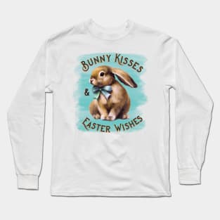 Bunny kisses and Easter wishes Long Sleeve T-Shirt